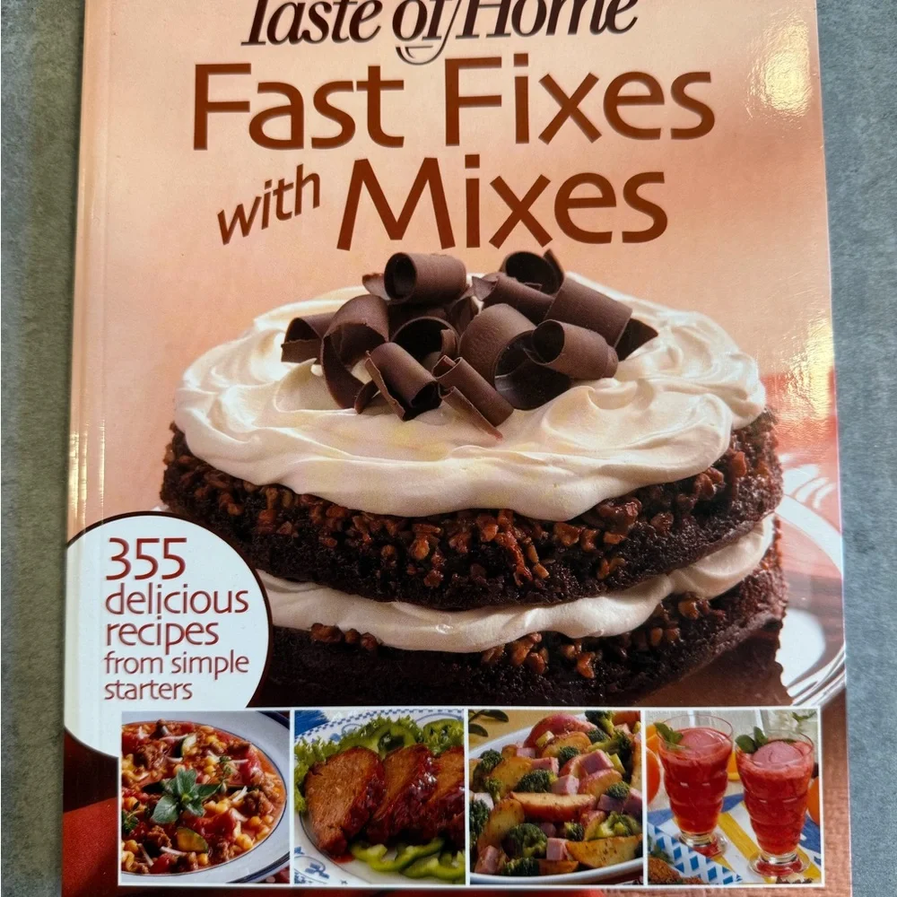 Taste of Home Fast Fixes With Mixes 355 delicious recipes from Simple starters